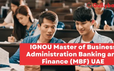 IGNOU Master of Business Administration Banking and Finance (MBF) UAE