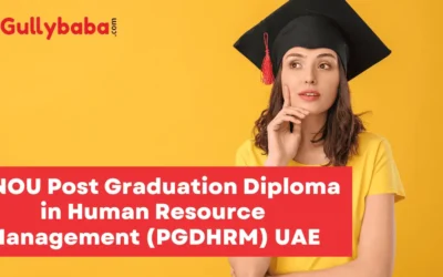 IGNOU Post Graduation Diploma in Human Resource Management (PGDHRM) UAE