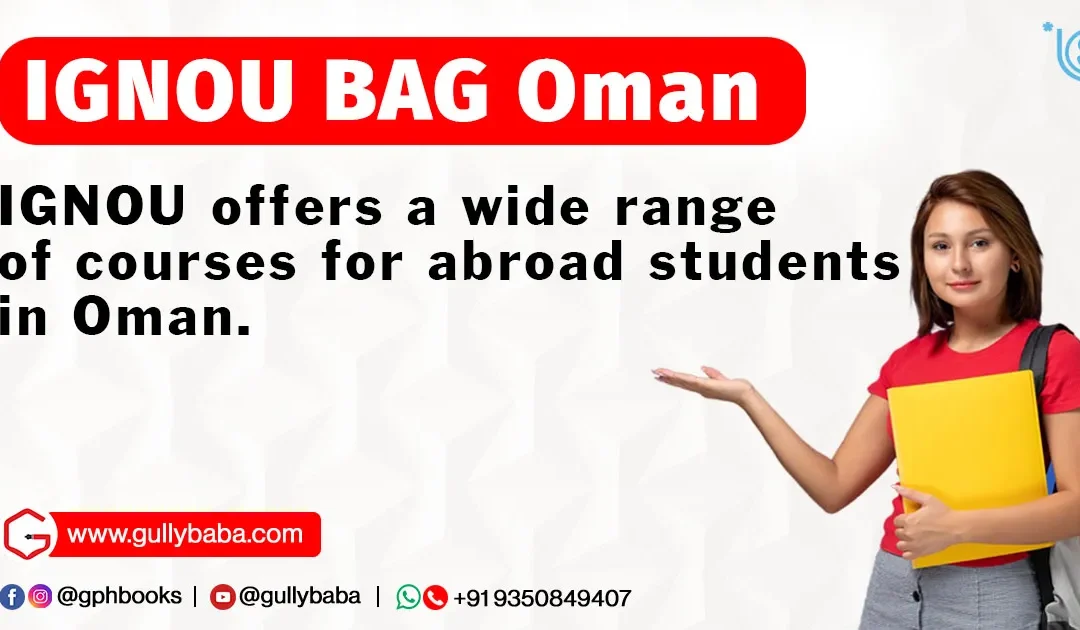 IGNOU BAG Oman