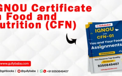 IGNOU Certificate in Food and Nutrition (CFN)