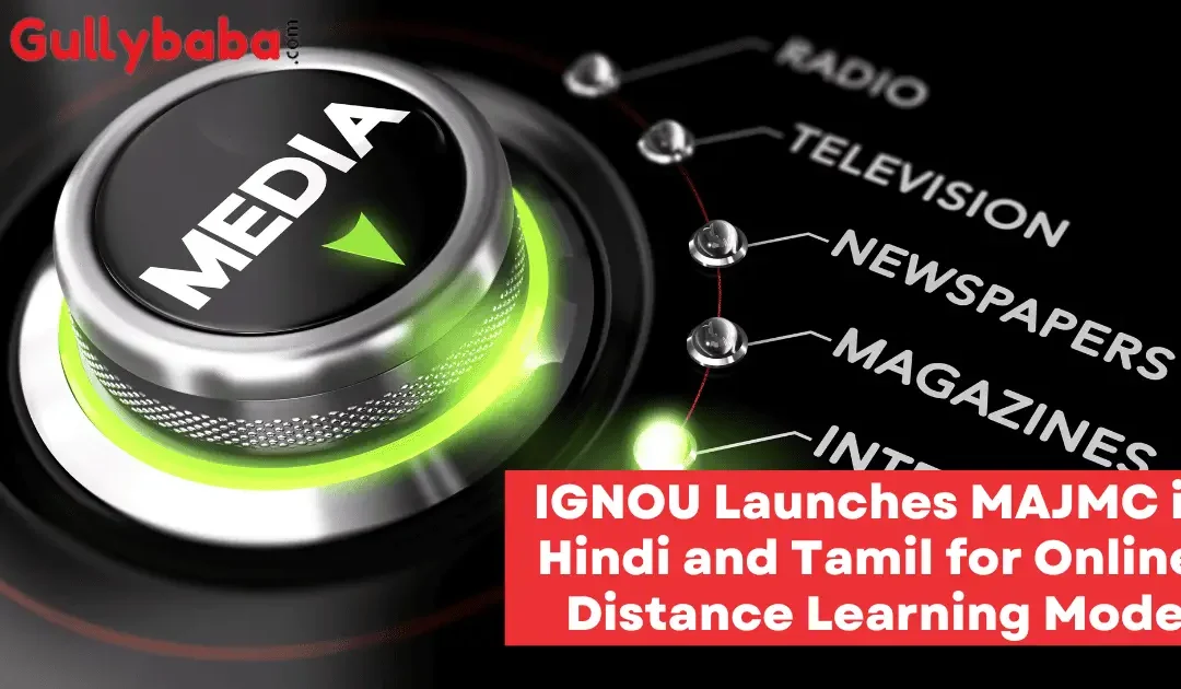 IGNOU Launches MAJMC in Hindi and Tamil for Online, Distance Learning Mode