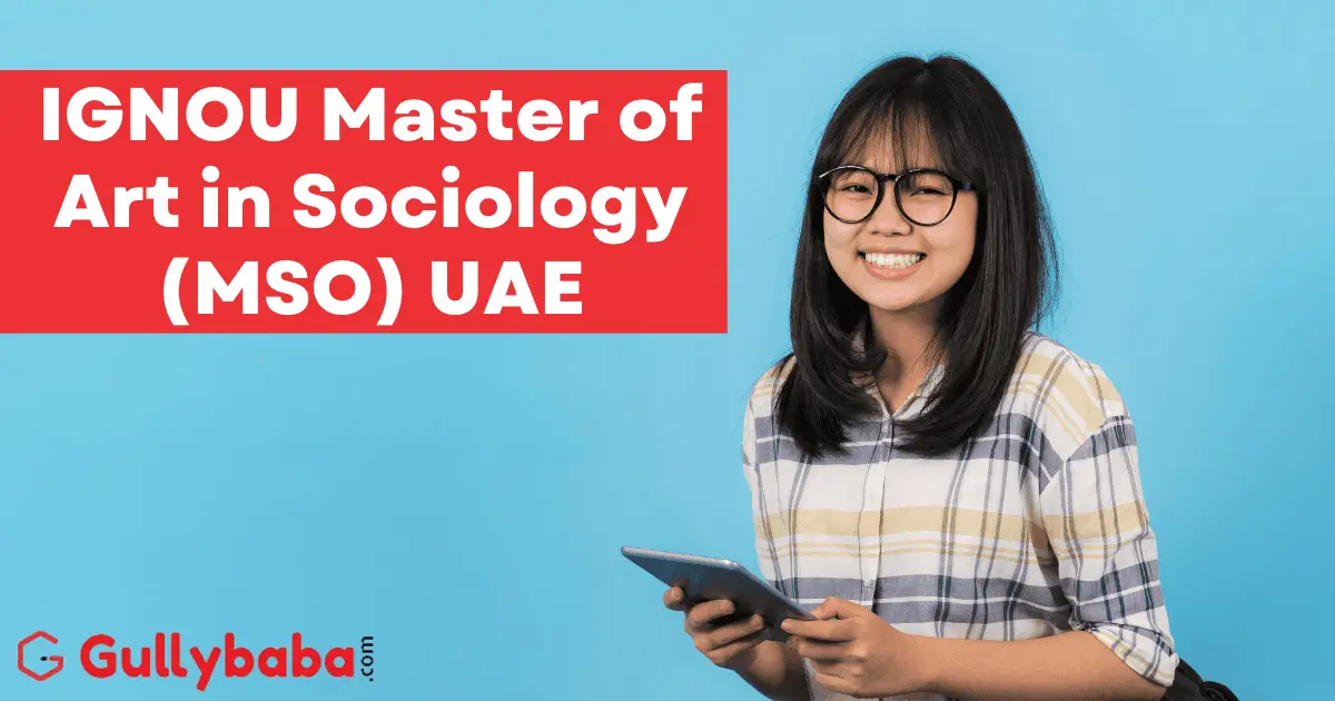 IGNOU-Master-of-Art-in-Sociology-MSO-UAE