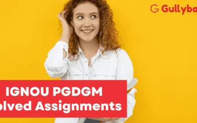 IGNOU PGDGM Solved Assignments