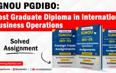 IGNOU PGDIBO – Post Graduate Diploma in International Business Operations