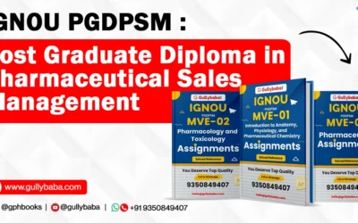 Everything You Want to Know About Post Graduate Diploma in Pharmaceutical Sales Management (PGDPSM) From IGNOU