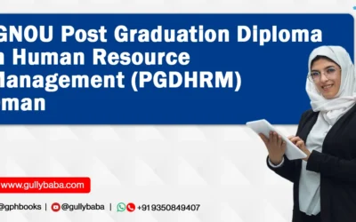 IGNOU Post Graduation Diploma in Human Resource Management (PGDHRM) Oman