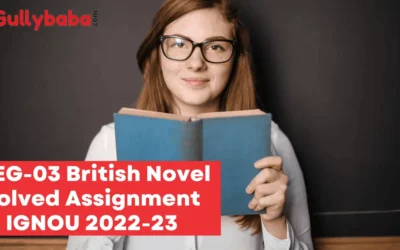 MEG-03 British Novel Solved Assignment IGNOU 2022-23