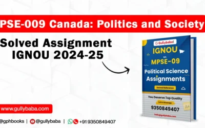 MPSE-009 Canada: Politics and Society Solved Assignment IGNOU 2022-23