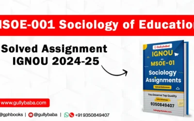 MSOE-001 Sociology of Education Solved Assignment IGNOU 2022-23