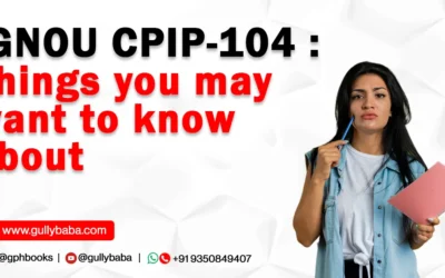 IGNOU CPIP-104 : Things you may want to know about