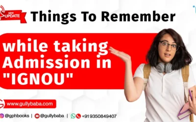 Important Things to Remember while taking Admission In IGNOU