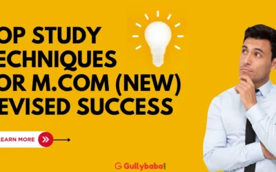 Top Study Techniques for M.COM (New) Revised Success