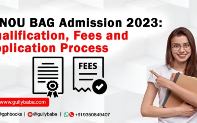 IGNOU BAG Admission 2023: Qualification, Fees and Application Process