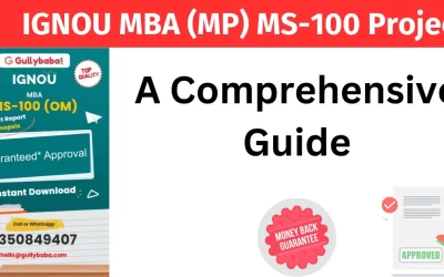 IGNOU MBA (MP) MS-100 Project: A Comprehensive Guide