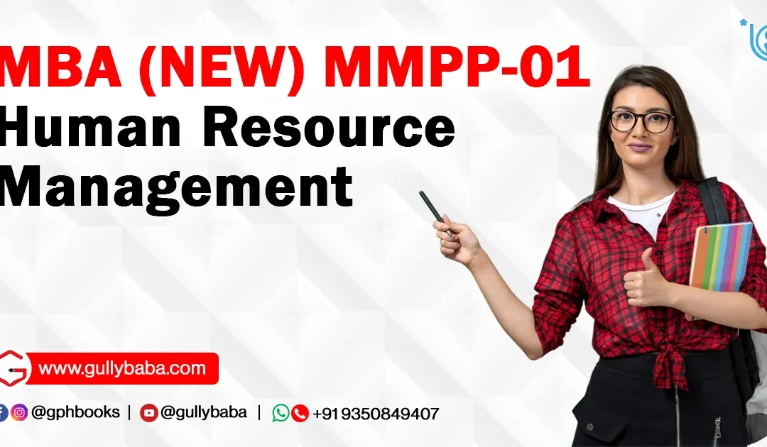 MBA (NEW) MMPP-01 Human Resource Management