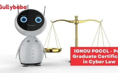 IGNOU PGCCL – Post Graduate Certificate in Cyber Law