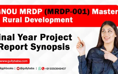 IGNOU MRDP (MRDP-001) Master in Rural Development Final Year Project Report Synopsis