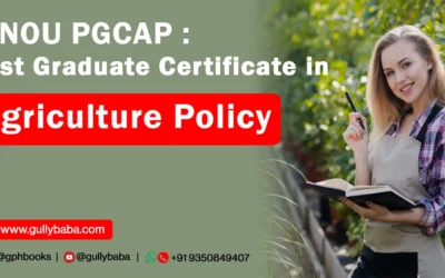 Select IGNOU PGCAP – Post Graduate Certificate in Agriculture Policy	 IGNOU PGCAP – Post Graduate Certificate in Agriculture Policy