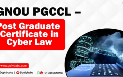 IGNOU PGCCL – Post Graduate Certificate in Cyber Law