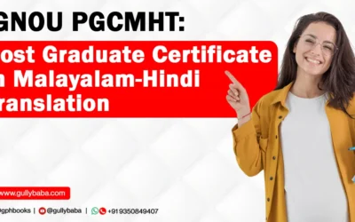 IGNOU PGCMHT – Post Graduate Certificate in Malayalam-Hindi Translation