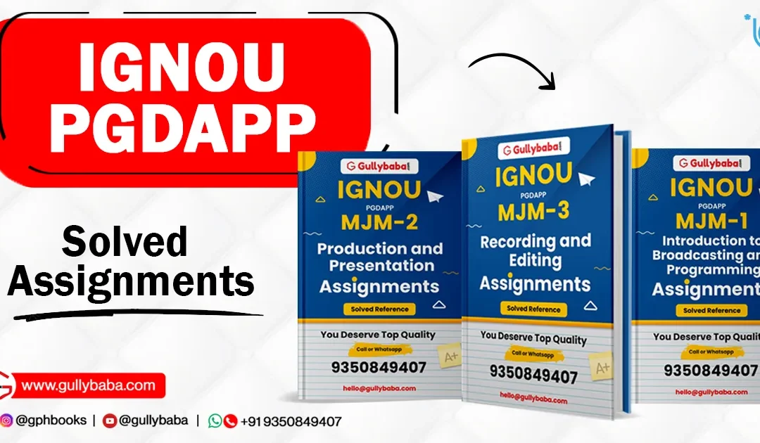 IGNOU PGDAPP Solved Assignments