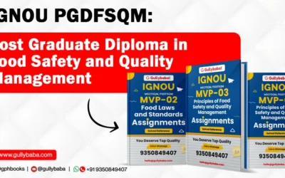 IGNOU PGDFSQM – Post Graduate Diploma in Food Safety and Quality Management