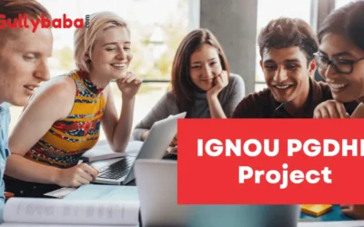 Preparing IGNOU MESP-105 Project Report and Synopsis | Post Graduate Diploma in Higher Education (PGDHE)